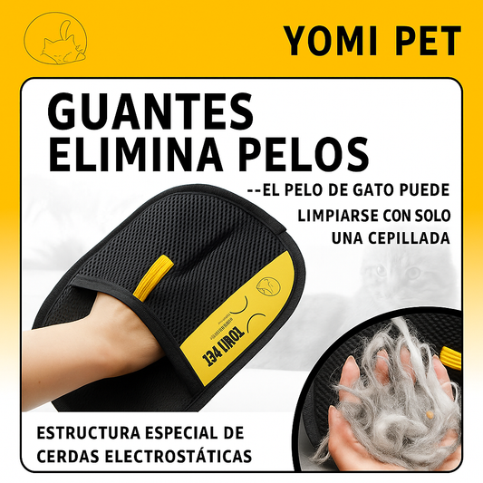 GUANTES PARA LIMPIAR PELOS DE MASCOTAS YOMI PET